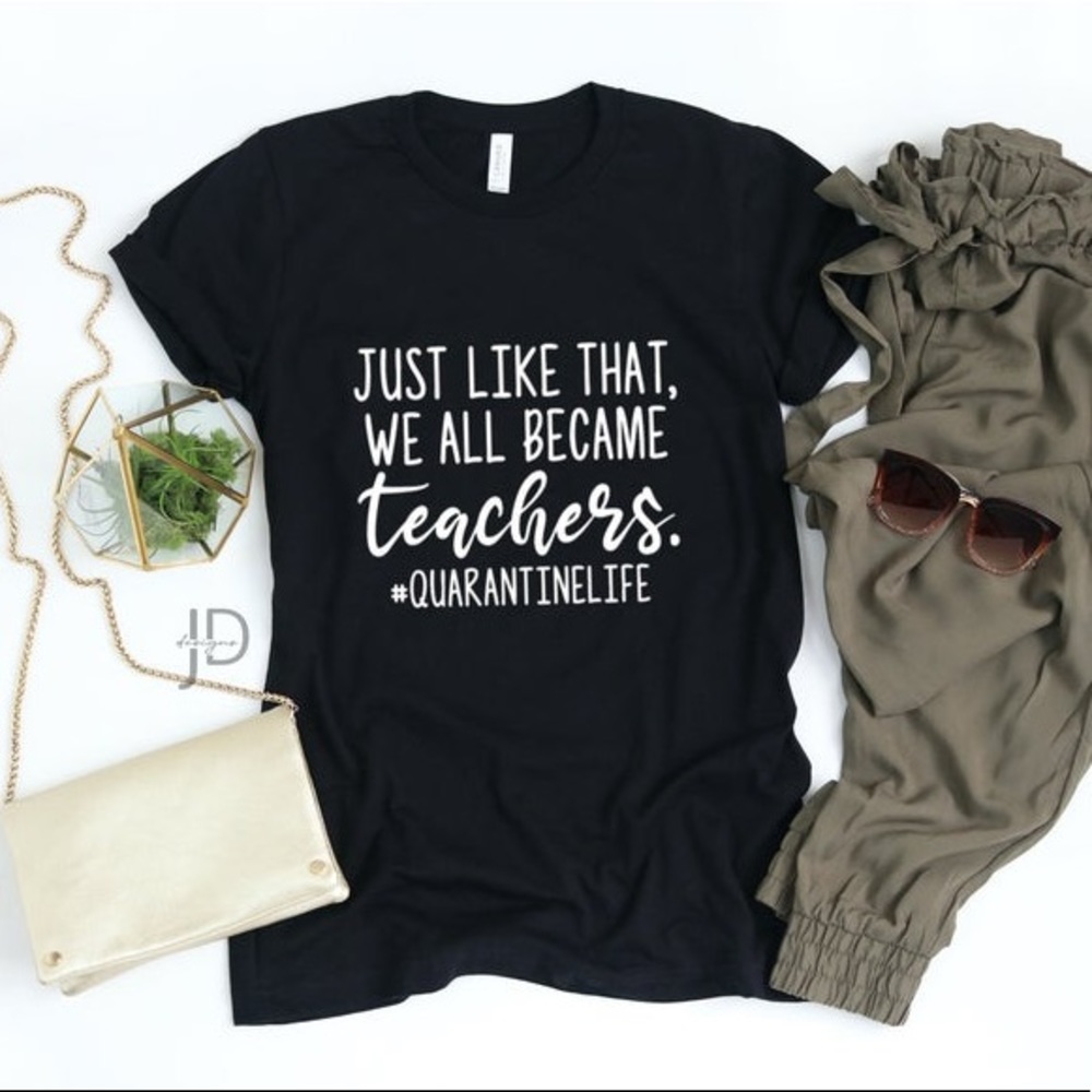 Quarantine 2020 homeschool shirt